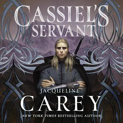 Cassiel's Servant Audibook, by Jacqueline Carey