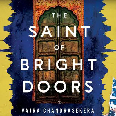The Saint of Bright Doors Audibook, by Vajra Chandrasekera