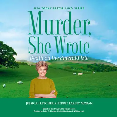 Murder, She Wrote: Death on the Emerald Isle Audibook, by Jessica Fletcher