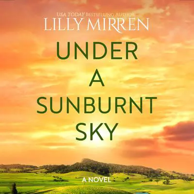 Under a Sunburnt Sky Audibook, by Lilly Mirren