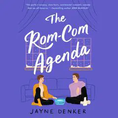 The Rom-Com Agenda Audibook, by Jayne Denker