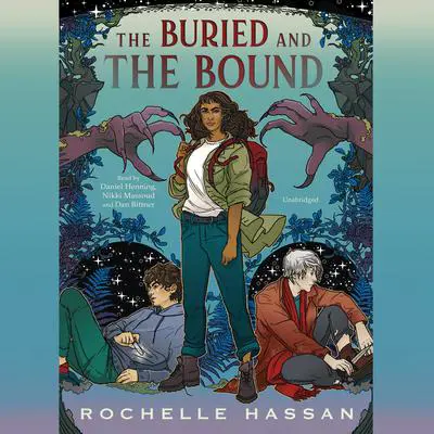 The Buried and the Bound Audibook, by Rochelle Hassan