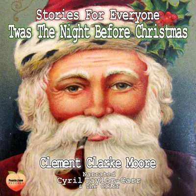 Twas The Night Before Christmas Audibook, by Clement Clarke Moore