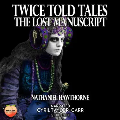 Twice Told Tales Audibook, by Nathaniel Hawthorne