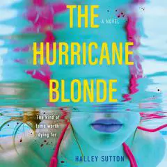 The Hurricane Blonde Audibook, by Halley Sutton