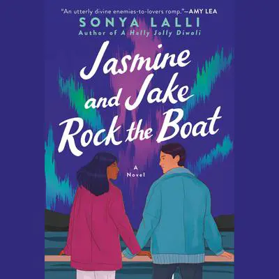 Jasmine and Jake Rock the Boat Audibook, by Sonya Lalli