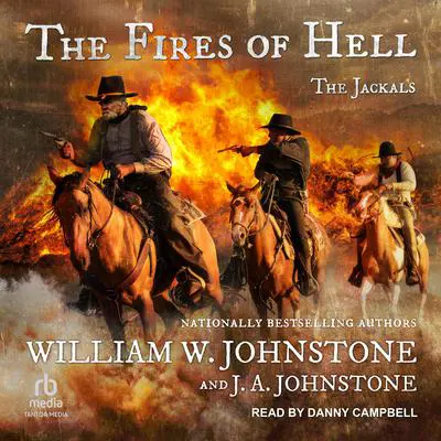 The Fires of Hell Audibook, by William W. Johnstone