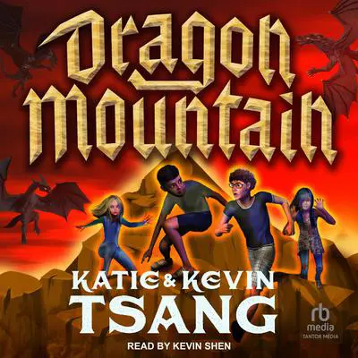 Dragon Mountain Audibook, by Katie Tsang