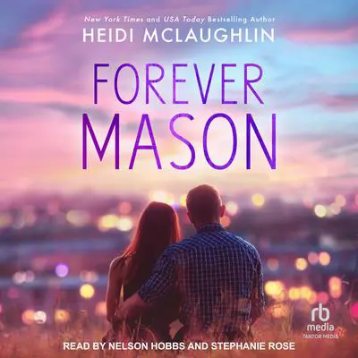 Forever Mason Audibook, by Heidi McLaughlin