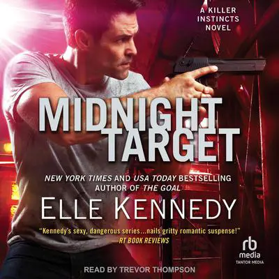 Midnight Target Audibook, by Elle Kennedy