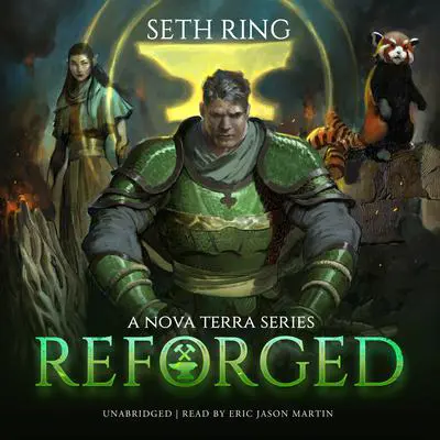Reforged: A LitRPG Adventure Audibook, by Seth Ring