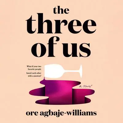 The Three of Us Audibook, by Ore Agbaje-Williams