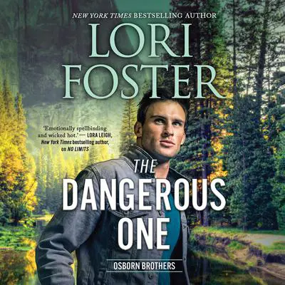 The Dangerous One Audibook, by Lori Foster