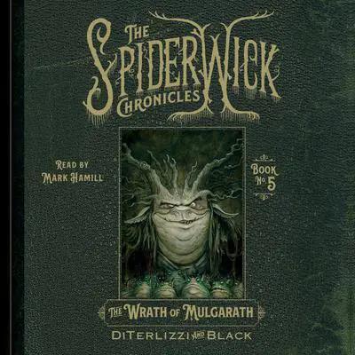 The Wrath of Mulgarath Audibook, by Holly Black