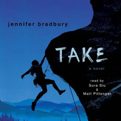 Take Audibook, by Jennifer Bradbury