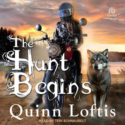 The Hunt Begins Audibook, by Quinn Loftis