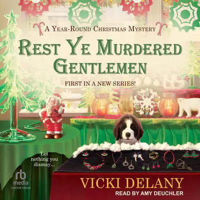 Rest Ye Murdered Gentlemen Audibook, by Vicki Delany