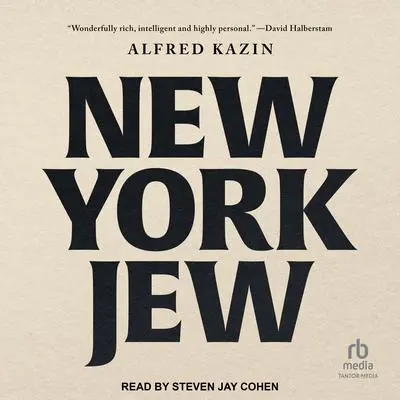 New York Jew Audibook, by Alfred Kazin