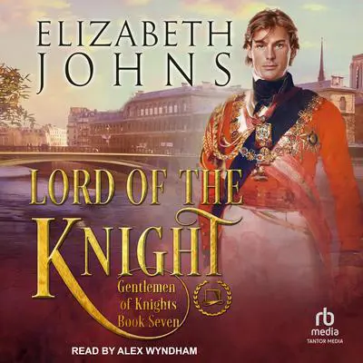 Lord of the Knight Audibook, by Elizabeth Johns