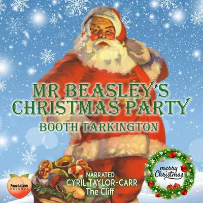 Mr. Beasley’s Christmas party Audibook, by Booth Tarkington