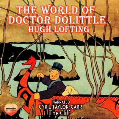 The World Of Doctor Dolittle Audibook, by Hugh Lofting