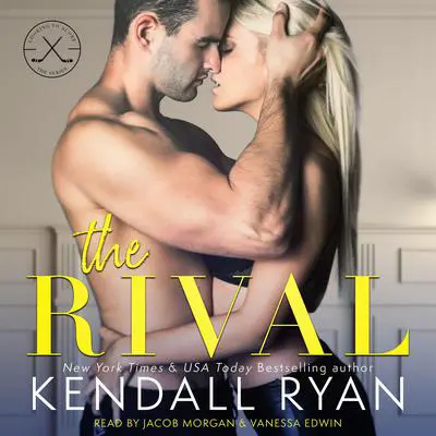 The Rival Audibook, by Kendall Ryan