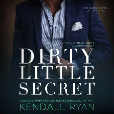 Dirty Little Secret Audibook, by Kendall Ryan
