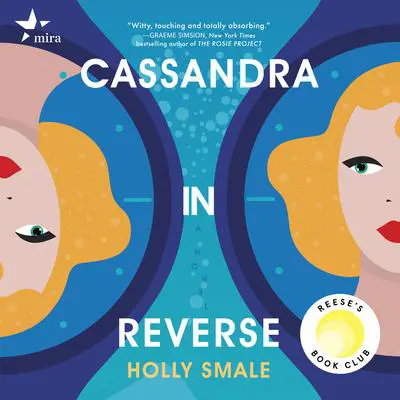 Cassandra in Reverse Audibook, by Holly Smale