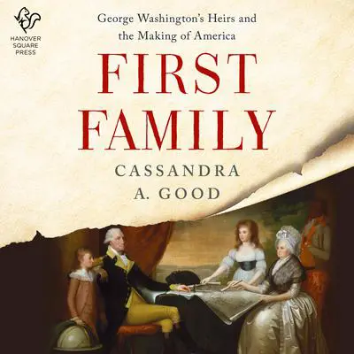 First Family Audibook, by Cassandra A. Good