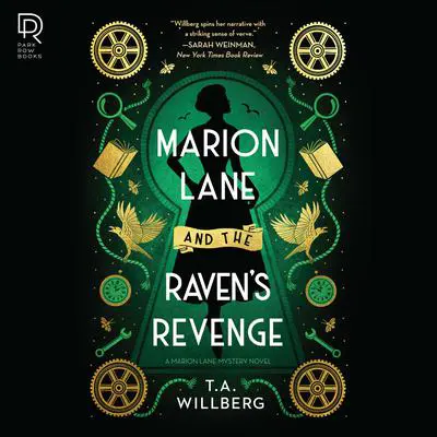 Marion Lane and the Raven's Revenge Audibook, by T. A. Willberg