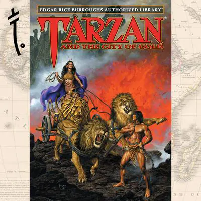Tarzan and the City of Gold Audibook, by Edgar Rice Burroughs