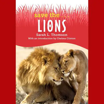 Save the...Lions Audibook, by Sarah L. Thomson