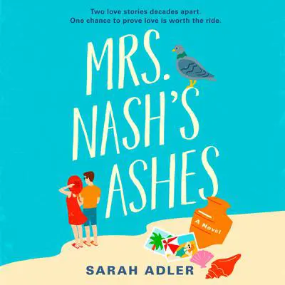 Mrs. Nash's Ashes Audibook, by Sarah Adler