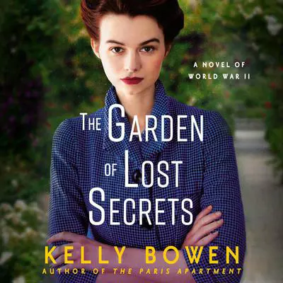 The Garden of Lost Secrets Audibook, by Kelly Bowen