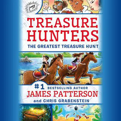 Treasure Hunters: The Greatest Treasure Hunt Audibook, by Chris Grabenstein