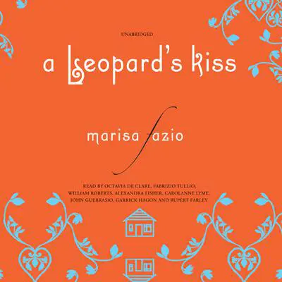 A Leopard’s Kiss Audibook, by Marisa Fazio