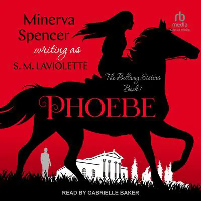 Phoebe Audibook, by Minerva Spencer