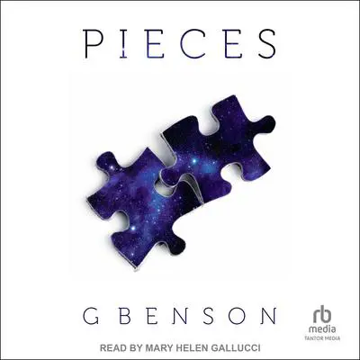 Pieces Audibook, by G. Benson