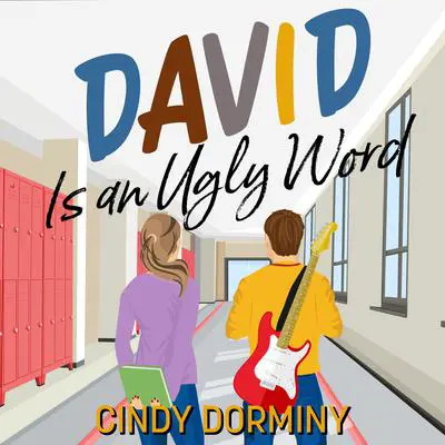 David Is an Ugly Word Audibook, by Cindy Dorminy