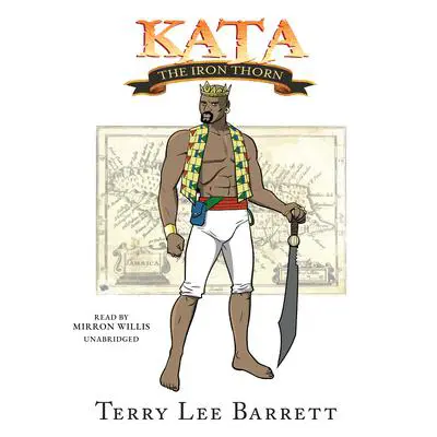 Kata, the Iron Thorn Audibook, by Terry Lee Barrett