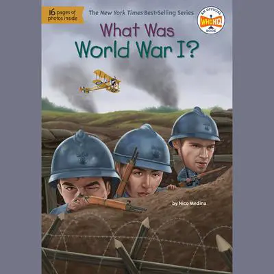 What Was World War I? Audibook, by Nico Medina