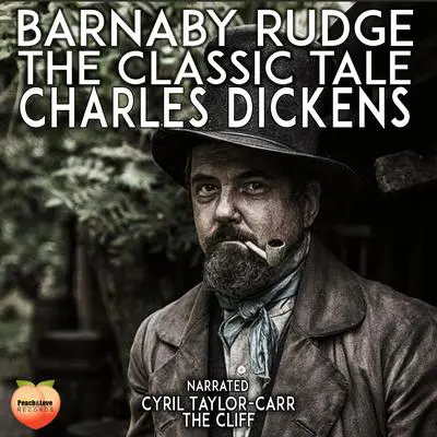 Barnaby Rudge Audibook, by Charles Dickens