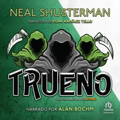 Trueno: el arco de la Guadana (Arc of a Scythe) Audibook, by Neal Shusterman