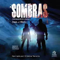 Sombras Audibook, by Ilsa J. Bick