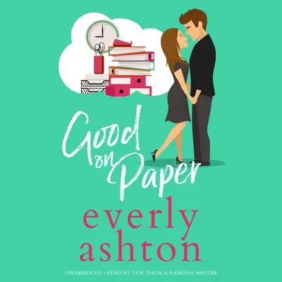 Good on Paper: An Enemies-to-Lovers Workplace Romance Audibook, by Piper Rayne