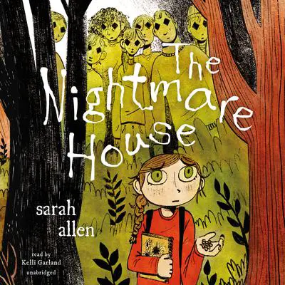 The Nightmare House Audibook, by Sarah Allen