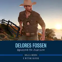 Spurred to Justice Audibook, by Delores Fossen