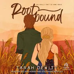 Rootbound Audibook, by Tarah DeWitt