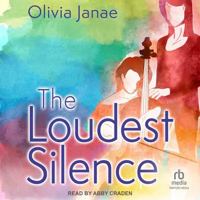 The Loudest Silence Audibook, by Olivia Janae