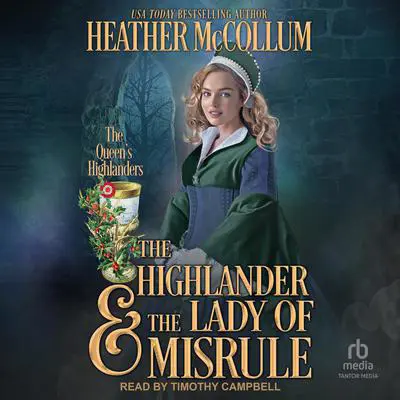 The Highlander & the Lady of Misrule Audibook, by Heather McCollum